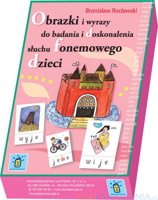 Obrazki i wyrazy do badania i doskonalenia słuchu fonemowego dzieci Obrazki i wyrazy do badania i doskonalenia słuchu fonemowego dzieci