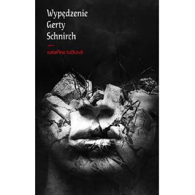 Wypędzenie Gerty Schnirch