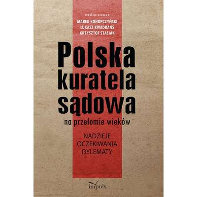Polska kuratela sądowa na przełomie wieków