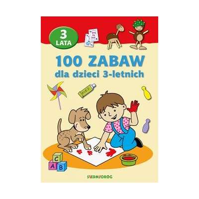 100 zabaw dla dzieci 3-letnich