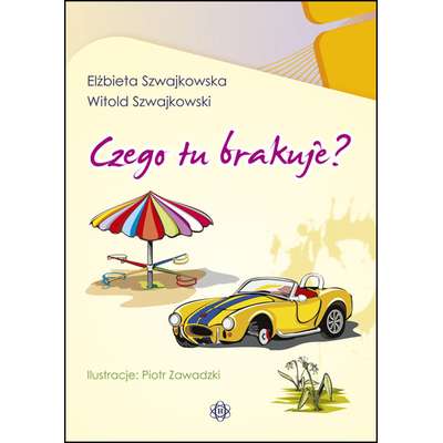 Czego tu brakuje?