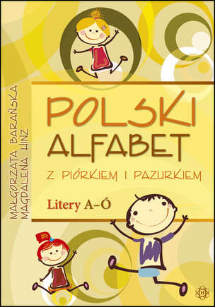 Polski alfabet z piórkiem i pazurkiem - Litery A-Ó