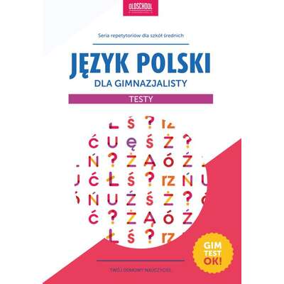 Język polski dla gimnazjalisty Testy