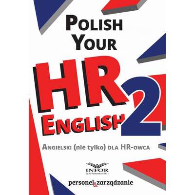 Polish your HR English. Angielski (nie tylko) dla HR-owca-część II