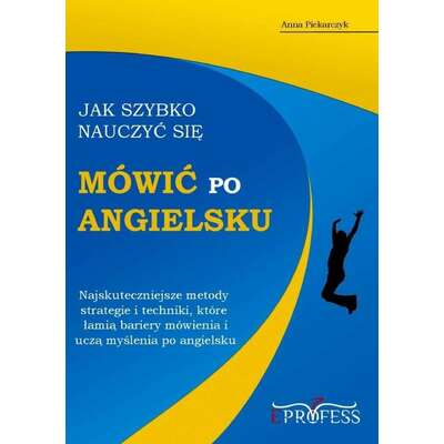 Jak szybko nauczyć się mówić po angielsku