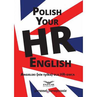 Polish your HR English. Angielski (nie tylko) dla HR-owca-część I