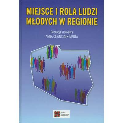 Miejsce i rola ludzi młodych w regionie