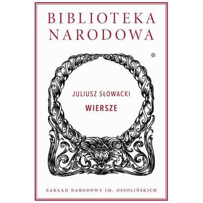 Wiersze. Juliusz Słowacki