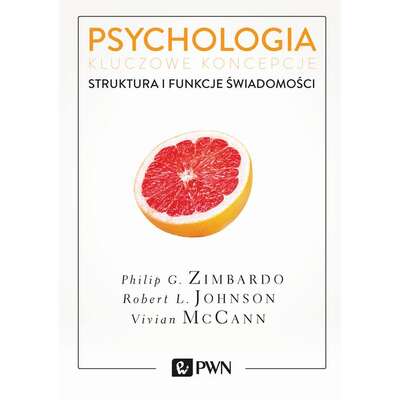 Psychologia. Kluczowe koncepcje. Tom 3