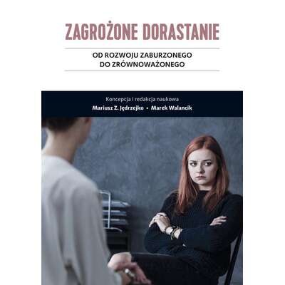 Zagrożone dorastanie Tom 2