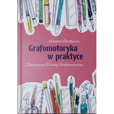 Grafomotoryka w praktyce