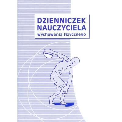 Dzienniczek nauczyciela WF (wychowania fizycznego)
