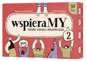 WspieraMY. Trening wsparcia rówieśniczego. Zestaw 2