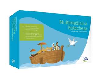 Multimedialna katecheza. Edukacja wczesnoszkolna i wychowanie przedszkolne