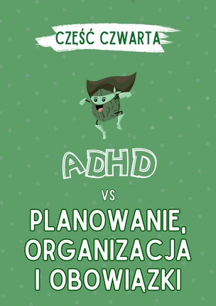 Jak rozgryźć ADHD? Karty pracy dla dzieci w wieku 8-12 lat