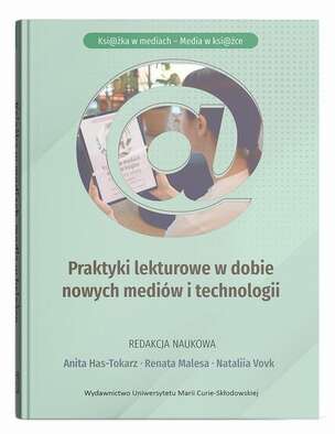 Ksi@żka w mediach - Media w książce. Praktyki lekturowe w dobie nowych mediów i technologii