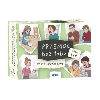 Przemoc bez tabu. Karty edukacyjne dla dzieci w wieku 12+