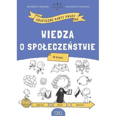 Wiedza o społeczeństwie. Graficzne karty pracy dla klasy 8