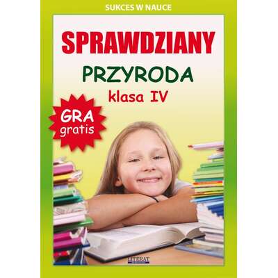 Sprawdziany. Przyroda. Klasa IV