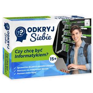 Odkryj Siebie. Czy chcę być Informatykiem? - pomoc edukacyjna z zakresu doradztwa zawodowego i samopoznania