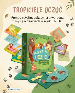 Tropiciele Uczuć. Przewodnik małego badacza emocji