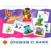 Opowiem Ci Mamo SUPER
