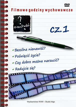 Filmowe godziny wychowawcze, cz. I - Bezsilna nienawiść?, Poświęcić życie?, Czy dobro można narzucić?, Radujcie się? - płyta DVD