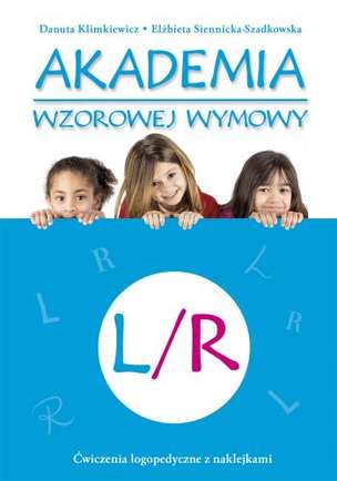 Akademia wzorowej wymowy. Ćwiczenia logopedyczne z naklejkami - L-R