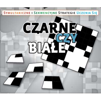 Czarne czy Białe. Symultaniczne i sekwencyjne strategie uczenia się