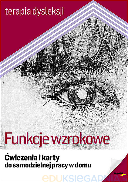 Terapia Dysleksji Funkcje Wzrokowe ćwiczenia I Karty Do Samodzielnej Pracy W Domu