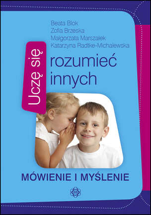 Uczę się rozumieć innych - Mówienie i myślenie