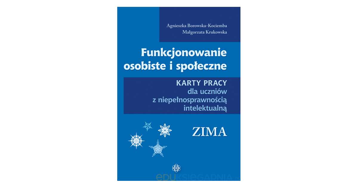 Funkcjonowanie osobiste i społeczne. Karty pracy dla uczniów z