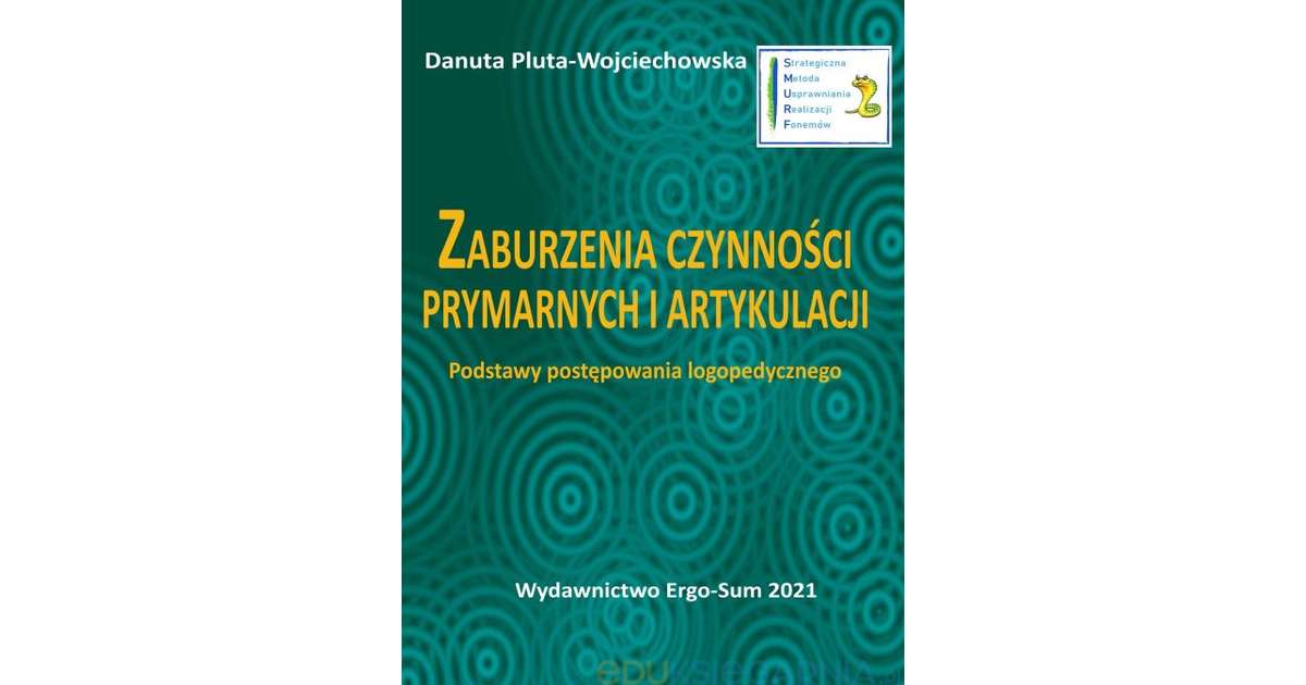 Zaburzenia czynności prymarnych i artykulacji. Podstawy postępowania