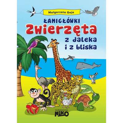 Łamigłówki. Zwierzęta z daleka i z bliska