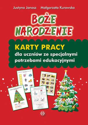 Boże Narodzenie. Karty pracy dla uczniów ze specjalnymi potrzebami edukacyjnymi