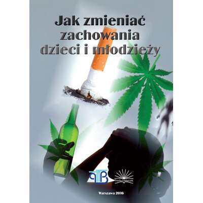 Jak zmieniać zachowania dzieci i młodzieży