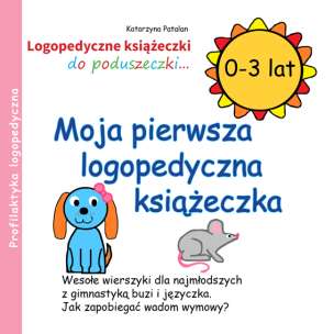Moja pierwsza logopedyczna książeczka