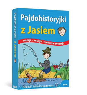Pajdohistoryjki z Jasiem - (Emocje - relacje - śmieszne sytuacje)