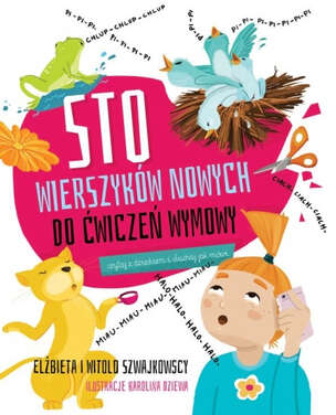 Sto wierszyków nowych do ćwiczeń wymowy