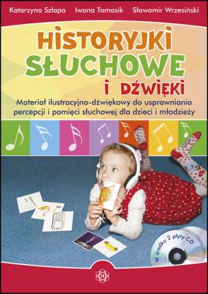 Historyjki słuchowe i dźwięki (z 2 płytami CD)