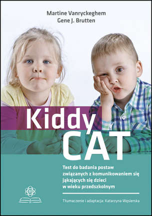 Kiddy CAT - Test do badania postaw związanych z komunikowaniem się jąkających się dzieci w wieku przedszkolnym