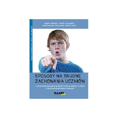 Sposoby na trudne zachowania uczniów. Utrzymanie dyscypliny w klasie, kultura osobista uczniów, zawieranie kontraktów szkolnych