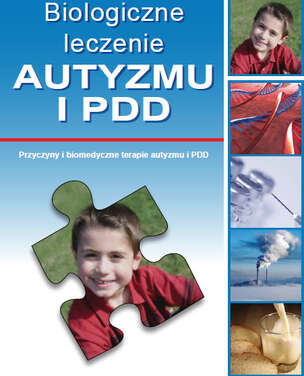 Biologiczne leczenie autyzmu i PDD