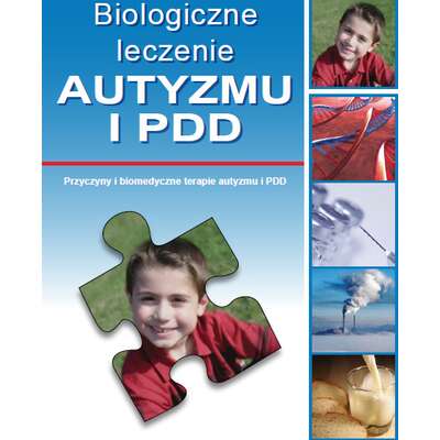 Biologiczne leczenie autyzmu i PDD