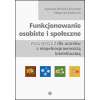 Funkcjonowanie osobiste i społeczne. Podręcznik dla uczniów z niepełnosprawnością intelektualną