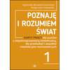 Poznaję i rozumiem świat 1 - Karty pracy dla uczniów z niepełnosprawnością intelektualną, dla przedszkoli i zespołów rewalidacyjno-wychowawczych