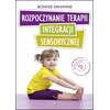 Rozpoczynanie terapii integracji sensorycznej