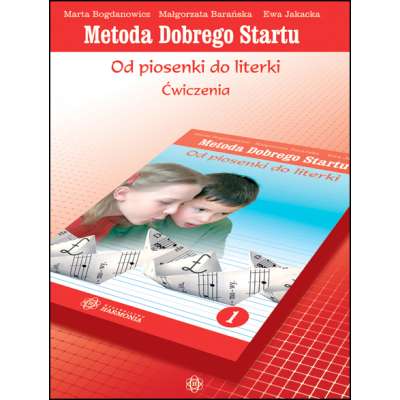 Metoda Dobrego Startu. Od piosenki do literki. Część 1 - ćwiczenia