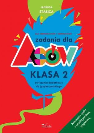 Zadania dla asów. Klasa 2. Ćwiczenia dodatkowe do języka polskiego
