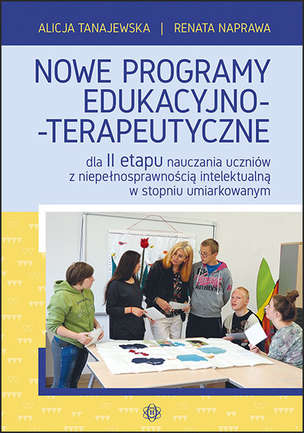 NOWE PROGRAMY EDUKACYJNO-TERAPEUTYCZNE dla I etapu nauczania uczniów z niepełnosprawnością w stopniu umiarkowanym (1)